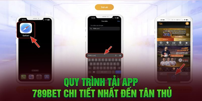 Quy trình tải app 789BET chi tiết nhất đến tân thủ